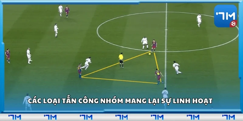 Các loại tấn công nhóm mang lại sự linh hoạt